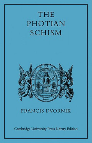 Book Photian Schism Dvornik