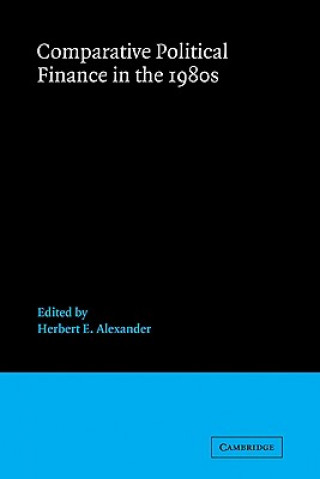 Carte Comparative Political Finance in the 1980s Herbert E. AlexanderJoel Federman