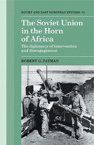 Libro Soviet Union in the Horn of Africa Robert G. Patman