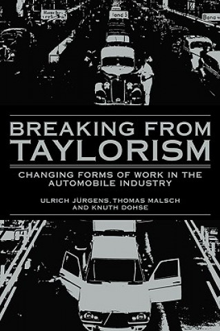 Carte Breaking from Taylorism Ulrich JürgensThomas MalschKnuth Dohse