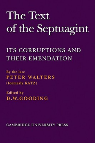 Könyv Text of the Septuagint Peter Walters