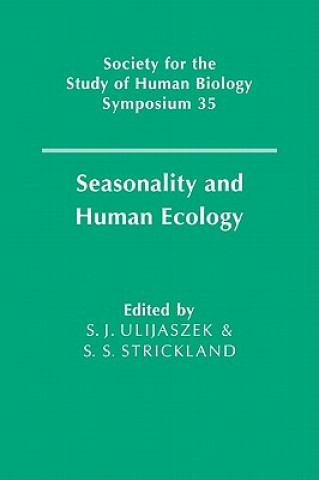 Książka Seasonality and Human Ecology S. J. UlijaszekS. S. Strickland