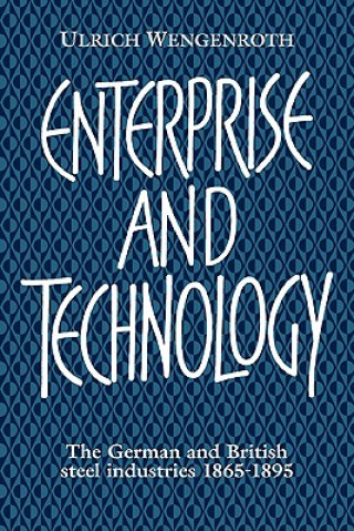 Könyv Enterprise and Technology Ulrich Wengenroth