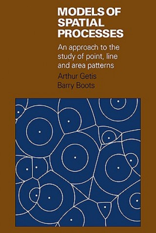 Carte Models of Spatial Processes Arthur  GetisBarry Boots