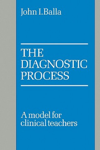 Kniha Diagnostic Process John I. Balla