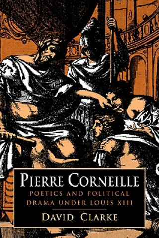 Kniha Pierre Corneille David Clarke