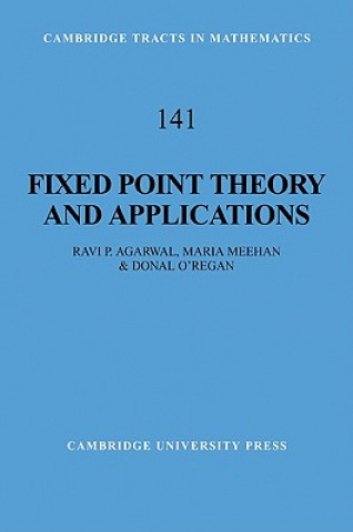 Carte Fixed Point Theory and Applications Ravi P. AgarwalMaria MeehanDonal O`Regan