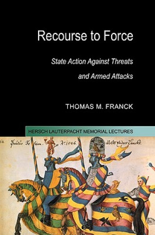 Könyv Recourse to Force Thomas M. Franck