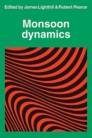 Kniha Monsoon Dynamics James LighthillR. P. Pearce