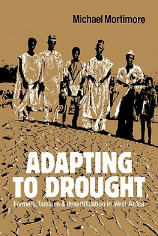 Könyv Adapting to Drought Michael Mortimore