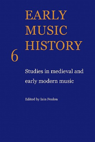 Knjiga Early Music History Iain Fenlon