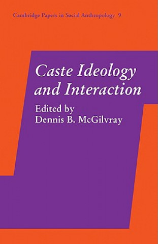 Libro Caste Ideology and Interaction Dennis B. McGilvray