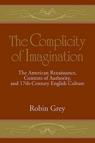 Książka Complicity of Imagination Robin Grey
