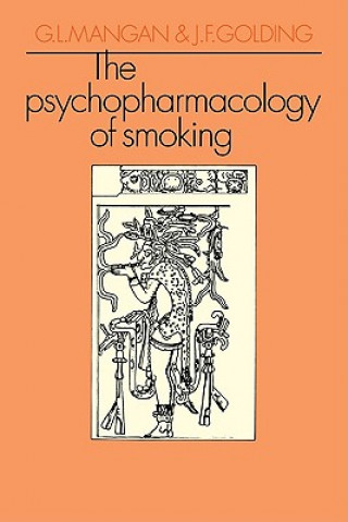 Książka Psychopharmacology of Smoking ManganJ. F. Golding