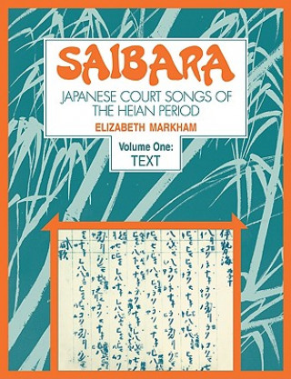 Carte Saibara: Volume 1, Text Elizabeth Markham
