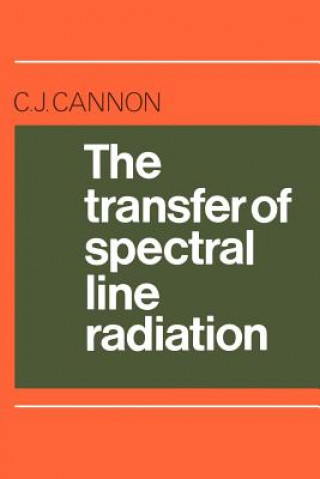Book Transfer of Spectral Line Radiation C. J. Cannon