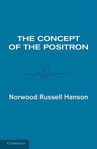 Book Concept of the Positron Norwood Russell Hanson