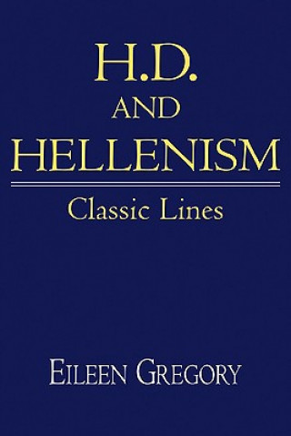 Carte H. D. and Hellenism Eileen Gregory