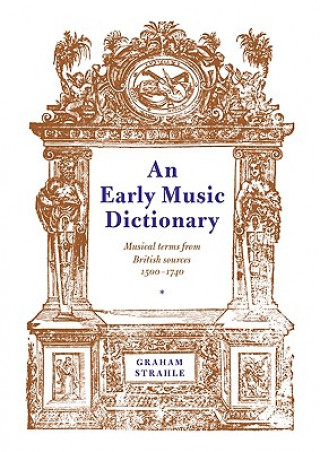 Carte Early Music Dictionary Graham Strahle