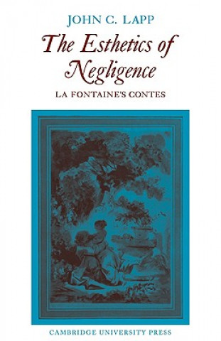 Livre Esthetics of Negligence John C. Lapp