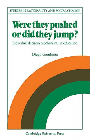 Kniha Were They Pushed or Did They Jump? Diego Gambetta