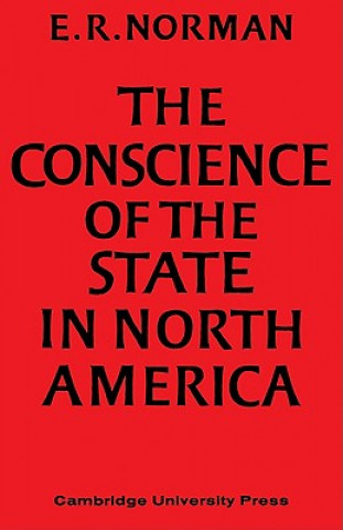 Βιβλίο Conscience of the State in North America E. R. Norman