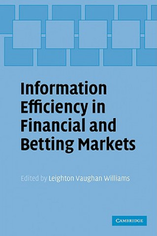 Carte Information Efficiency in Financial and Betting Markets Leighton Vaughan Williams