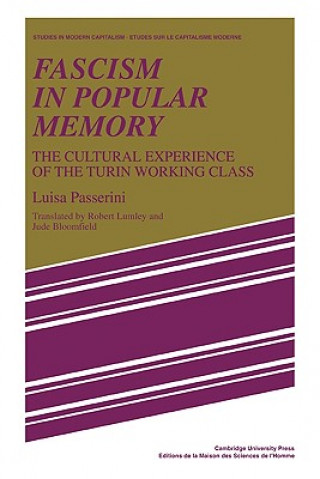 Kniha Fascism in Popular Memory Luisa Passerini