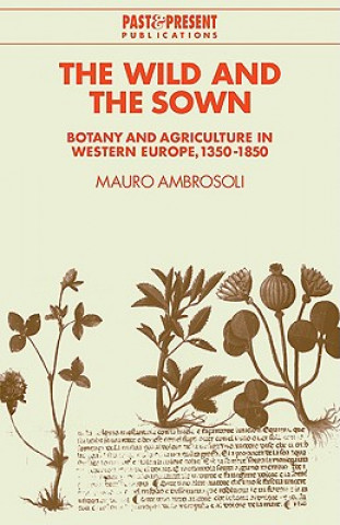 Könyv Wild and the Sown Mauro Ambrosoli