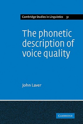 Carte Phonetic Description of Voice Quality John Laver