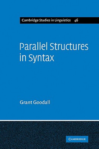 Livre Parallel Structures in Syntax Grant Goodall