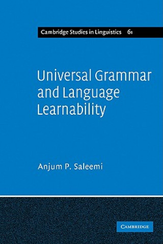 Könyv Universal Grammar and Language Learnability Anjum P. Saleemi