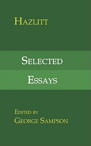 Kniha Selected Essays W. Hazlitt