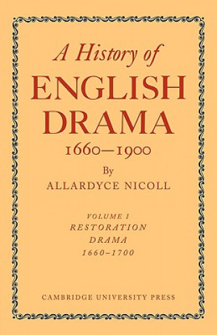Carte History of English Drama, 1660-1900 Nicoll