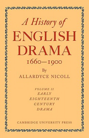 Carte History of English Drama, 1660-1900 Nicoll