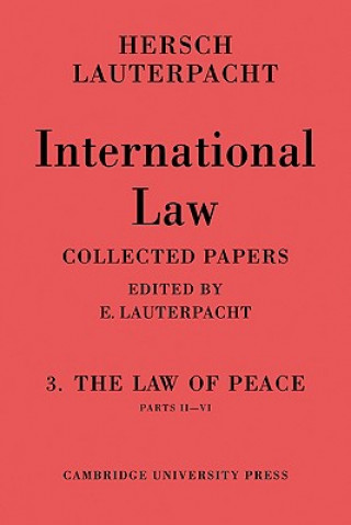 Knjiga International Law: Volume 3, Part 2-6 Hersch Lauterpacht