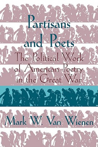 Kniha Partisans and Poets Mark W. van Wienen