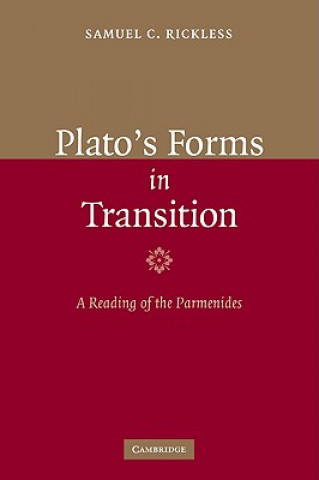 Kniha Plato's Forms in Transition Samuel C. Rickless