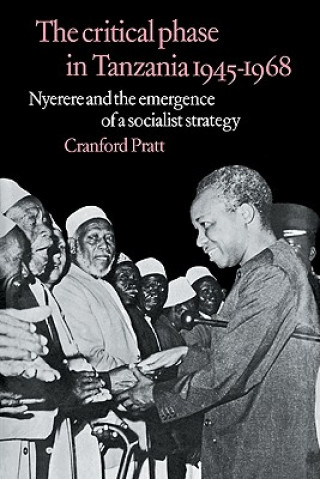 Kniha Critical Phase in Tanzania Cranford Pratt