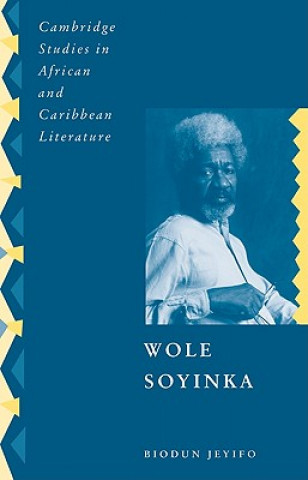 Kniha Wole Soyinka Biodun Jeyifo