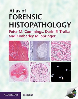Kniha Atlas of Forensic Histopathology Peter M. CummingsDarin P. TrelkaKimberley M. Springer