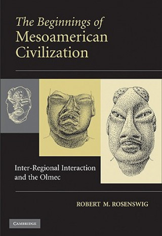 Knjiga Beginnings of Mesoamerican Civilization Robert M. Rosenswig