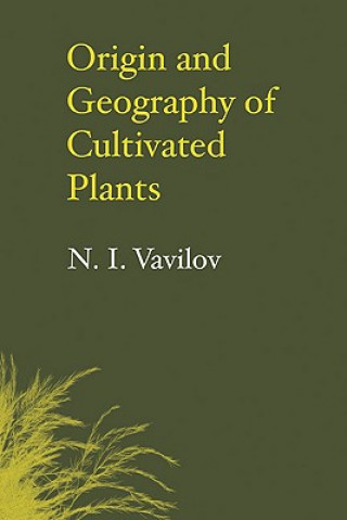 Buch Origin and Geography of Cultivated Plants N. I. VavilovDoris Love