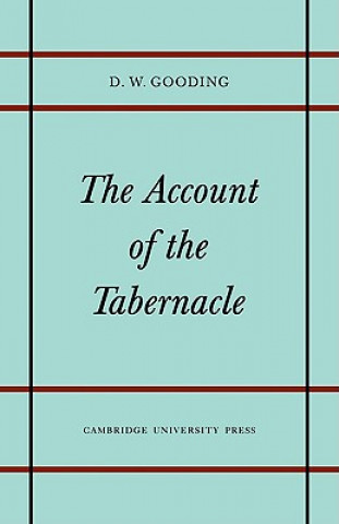 Książka Account of the Tabernacle D. W. Gooding