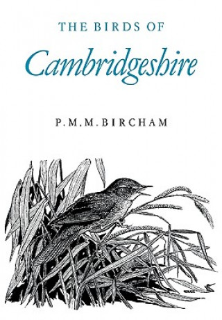 Carte Birds of Cambridgeshire P. M. M. Bircham