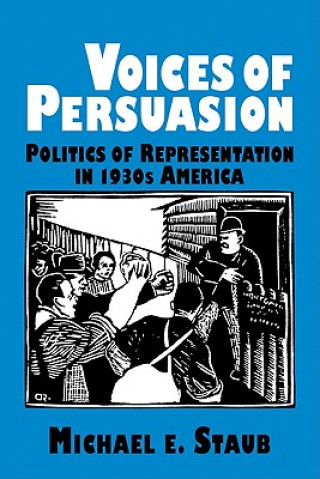 Kniha Voices of Persuasion Michael E. Staub