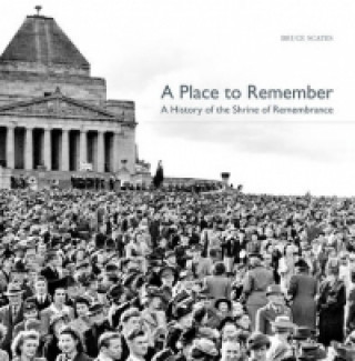 Libro Place to Remember Bruce Scates