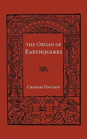 Kniha Origin of Earthquakes C. Davidson