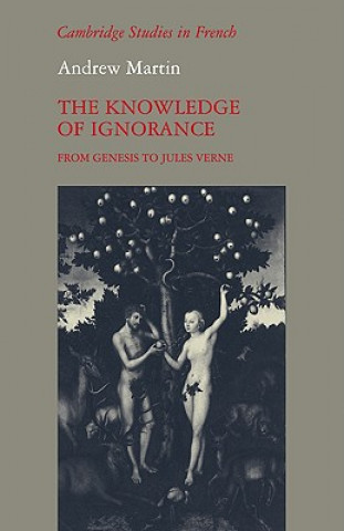 Knjiga Knowledge of Ignorance Andrew Martin