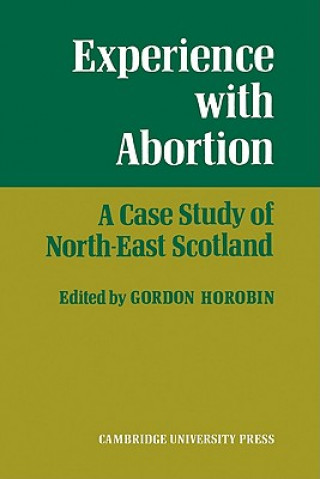 Kniha Experience With Abortion Gordon Horobin